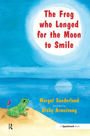 The Frog Who Longed for the Moon to Smile: A Story for Children Who Yearn for Someone They Love book cover