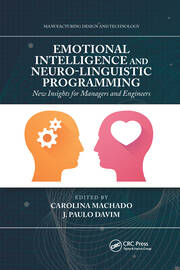 Emotional Intelligence and Neuro-Linguistic Programming: New Insights for Managers and Engineers book cover