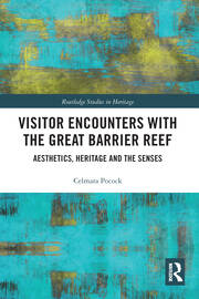 Visitor Encounters with the Great Barrier Reef: Aesthetics, Heritage, and the Senses book cover