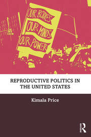 Reproductive Politics in the United States book cover