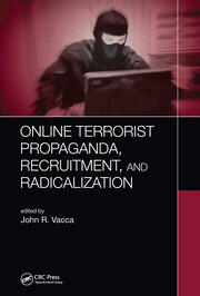 Online Terrorist Propaganda, Recruitment, and Radicalization book cover
