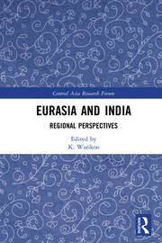 Eurasia and India: Regional Perspectives book cover