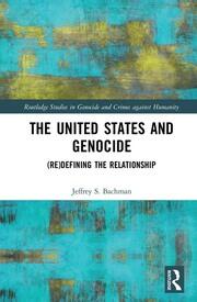 The United States and Genocide: (Re)Defining the Relationship book cover