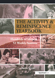 Activity & Reminiscence Handbook: Hundreds of Ideas in 52 Weekly Sessions book cover