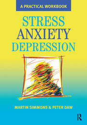 Stress, Anxiety, Depression: A guide to humanistic counselling and psychotherapy book cover