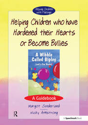Helping Children Who Have Hardened Their Hearts or Become Bullies: A Guidebook book cover
