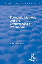 Revival: Economic Methods & the Effectiveness of Production (1971) book cover