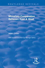 Revival: Monetary Cooperation Between East and West (1975) book cover