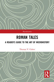 Roman Tales: A Reader’s Guide to the Art of Microhistory book cover