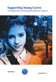 Supporting Young Carers: A Programme to Develop Emotional Literacy book cover