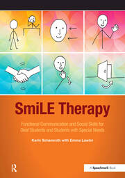 SmiLE Therapy: Functional Communication and Social Skills for Deaf Students and Students with Special Needs book cover