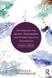 Counseling for Artists, Performers, and Other Creative Individuals: A Guide For Clinicians book cover