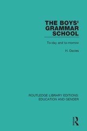 The Boys' Grammar School: To-day and To-morrow book cover