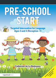Pre-School Start: Targeted Intervention for Language Ages 3 and 4 (Reception -1) book cover