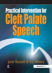 Practical Intervention for Cleft Palate Speech book cover