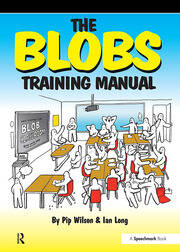 The Blobs Training Manual: A Speechmark Practical Training Manual book cover