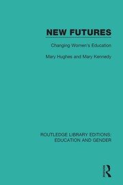 New Futures: Changing Women's Education book cover