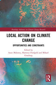 Local Action on Climate Change: Opportunities and Constraints book cover