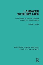 I Answer with My Life: Life Histories of Women Teachers Working for Social Change book cover