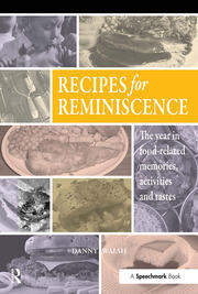 Recipes for Reminiscence: The Year in Food-Related Memories, Activities and Tastes book cover
