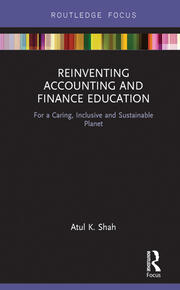 Reinventing Accounting and Finance Education: For a Caring, Inclusive and Sustainable Planet book cover