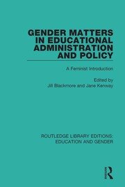 Gender Matters in Educational Administration and Policy: A Feminist Introduction book cover