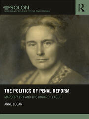 The Politics of Penal Reform: Margery Fry and the Howard League book cover