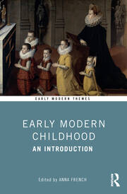 Early Modern Childhood: An Introduction book cover