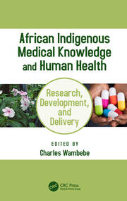 African Indigenous Medical Knowledge and Human Health book cover