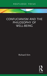 Confucianism and the Philosophy of Well-Being book cover