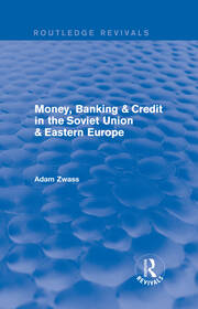 Revival: Money, Banking & Credit in the soviet union & eastern europe (1979) book cover