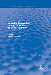 Yugoslav Economists on Problems of a Socialist Economy book cover