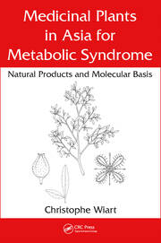 Medicinal Plants in Asia for Metabolic Syndrome: Natural Products and Molecular Basis book cover