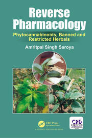 Reverse Pharmacology: Phytocannabinoids, Banned and Restricted Herbals book cover