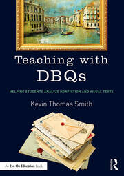 Teaching with DBQs: Helping Students Analyze Nonfiction and Visual Texts book cover