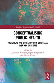 Conceptualising Public Health: Historical and Contemporary Struggles over Key Concepts book cover