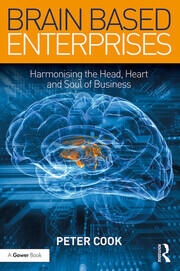 Brain Based Enterprises: Harmonising the Head, Heart and Soul of Business book cover