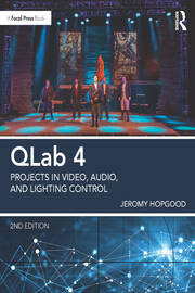 QLab 4: Projects in Video, Audio, and Lighting Control book cover