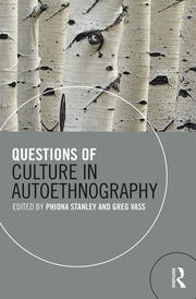 Questions of Culture in Autoethnography book cover
