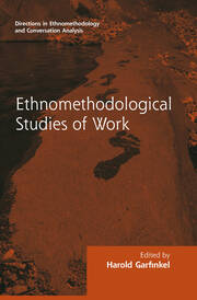 Routledge Revivals: Ethnomethodological Studies of Work (1986) book cover
