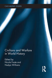 Civilians and Warfare in World History book cover