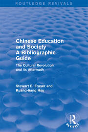 Chinese Education and Society A Bibliographic Guide: A Bibliographic Guide book cover