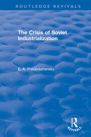 The Crisis of Soviet Industrialization book cover