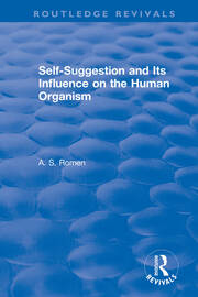 Self-suggestion and Its Influence on the Human Organism book cover