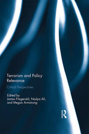 Terrorism and Policy Relevance: Critical Perspectives book cover