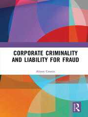 Corporate Criminality and Liability for Fraud book cover