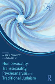 Homosexuality, Transsexuality, Psychoanalysis and Traditional Judaism book cover