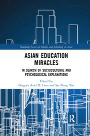 Asian Education Miracles: In Search of Sociocultural and Psychological Explanations book cover