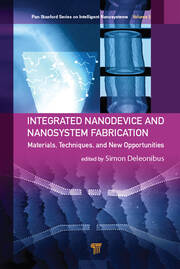 Integrated Nanodevice and Nanosystem Fabrication: Breakthroughs and Alternatives book cover