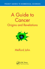 A Guide to Cancer: Origins and Revelations book cover